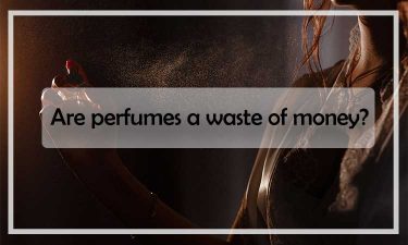 Are perfumes a waste of money