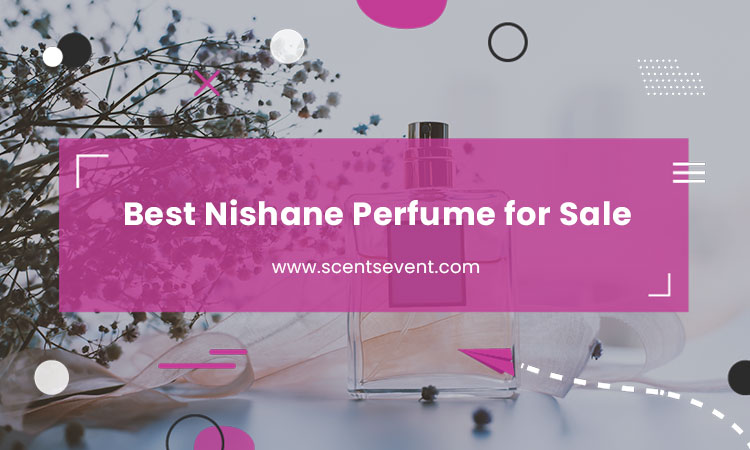 Nishane Perfume for Sale